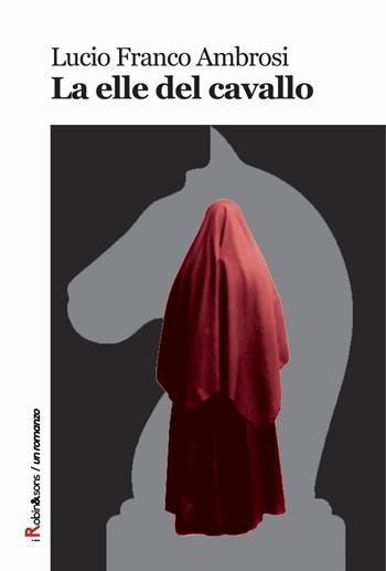 La elle del cavallo - Lucio Ambrosi - Libro Robin Edizioni 2015, Robin&sons | Libraccio.it