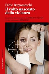 Il volto nascosto della violenza