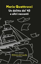 Un delitto del '43 e altri racconti