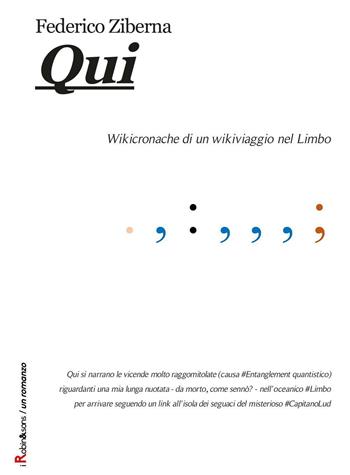 Qui - Federico Ziberna - Libro Robin Edizioni 2016, Robin&sons | Libraccio.it