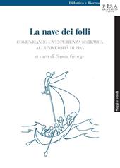 La nave dei folli. In cerca di nuove rotte nella formazione universitaria