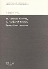 M. Terenzio Varrone, De vita populi romani. Introduzione e commento