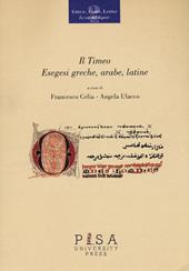 Il Timeo. Esegesi greche, arabe, latine