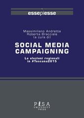 Social media campaigning. Le elezioni regionali in #Toscana2015