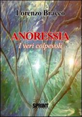 Anoressia. I veri colpevoli