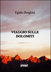 Viaggio sulle Dolomiti