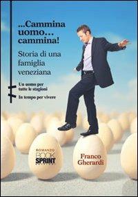Storia di una famiglia veneziana - Franco Gherardi - Libro Booksprint 2012 | Libraccio.it