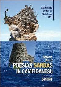 Poesias sardas in Campidanesu - Antonio Serra - Libro Booksprint 2013 | Libraccio.it