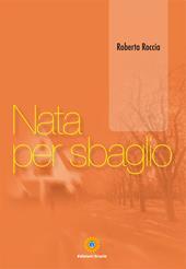 Nata per sbaglio