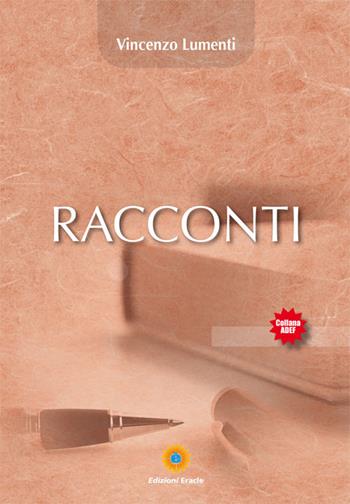 Racconti - Vincenzo Lumenti - Libro Eracle 2017, Adef | Libraccio.it