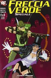 Freccia verde. Speciale Vol. 4