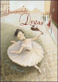 Inseguendo Degas - Eva Montanari - Libro Kite 2014 | Libraccio.it