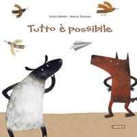 Tutto è possibile - Giulia Belloni - Libro Kite 2016 | Libraccio.it
