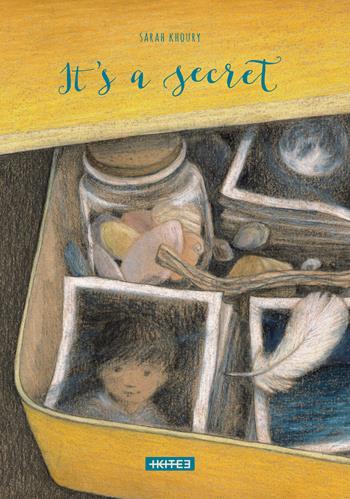 It's a secret - Sarah Khoury - Libro Kite 2019 | Libraccio.it