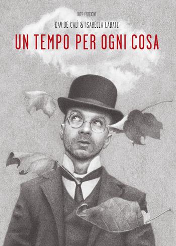Un tempo per ogni cosa - Davide Calì, Isabella Labate - Libro Kite 2020, Le voci | Libraccio.it