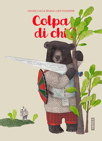 Colpa di chi? Ediz. a colori - Davide Calì - Libro Kite 2022, Albi illustrati | Libraccio.it