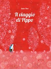 Il viaggio di Pippo. Ediz. illustrata