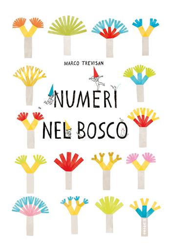 Numeri nel bosco. Ediz. a colori - Marco Trevisan - Libro Kite 2023, Albi illustrati | Libraccio.it