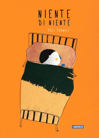 Niente di niente. Ediz. a colori - Yael Frankel - Libro Kite 2023, Albi illustrati | Libraccio.it