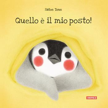 Quello è il mio posto! Ediz. illustrata - Satoe Tone - Libro Kite 2024, Albi illustrati | Libraccio.it