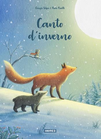 Canto d'inverno - Giorgio Volpe, Paolo Proietti - Libro Kite 2025 | Libraccio.it
