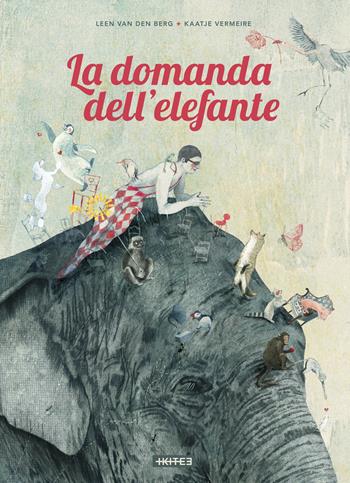 La domanda dell'elefante - Leen Van den Berg - Libro Kite 2025 | Libraccio.it