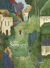 Sentieri. Ediz. illustrata