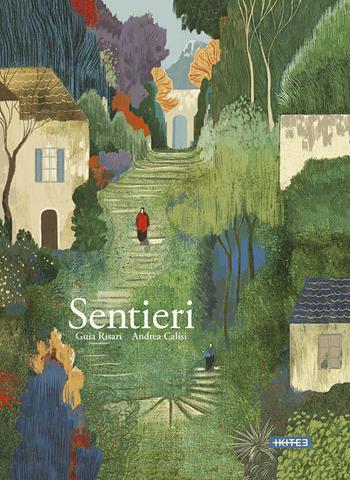 Sentieri. Ediz. illustrata - Guia Risari, Andrea Calisi - Libro Kite 2025 | Libraccio.it