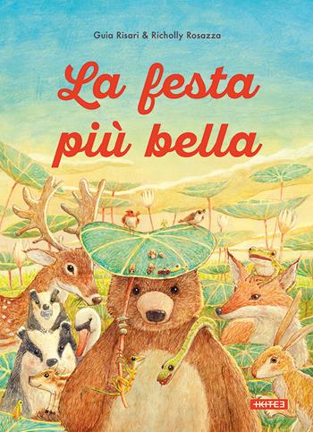 La festa più bella. Ediz. illustrata - Guia Risari, Richolly Rosazza - Libro Kite 2026, Albi illustrati | Libraccio.it