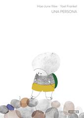 Una persona. Ediz. illustrata