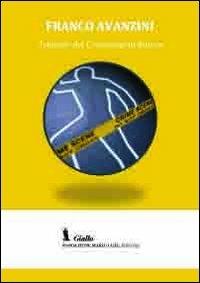 I misteri del commissario Bianco - Franco Avanzini - Libro Fondazione Mario Luzi 2013 | Libraccio.it