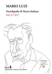 Enciclopedia di poesia italiana. Mario Luzi (2017). Vol. 8
