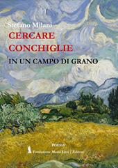 Cercare conchiglie in un campo di grano