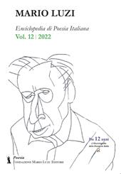 Enciclopedia di poesia italiana. Mario Luzi (2022). Vol. 12