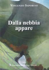 Dalla nebbia appare