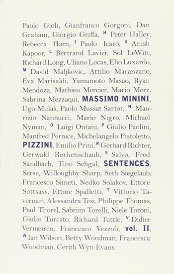 Massimo Minimi. Pizzini/Sentences. Ediz. italiana e inglese. Vol. 2 - Massimo Minini - Libro Mousse Magazine & Publishing 2013 | Libraccio.it
