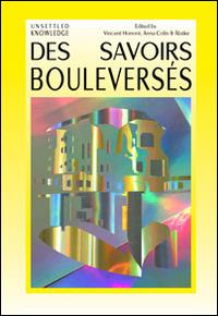 Unsettled knowledge-Des Savoirs Bouleversés. Ediz. illustrata - Vincent Honoré, Anna Colin, Abäke - Libro Mousse Magazine & Publishing 2013 | Libraccio.it