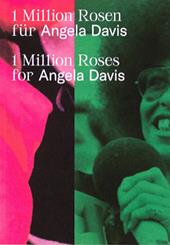 1 Million Roses for Angela Davis. Ediz. inglese e tedesca