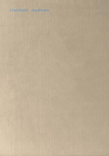 Fahd Burk. Daydreams. Ediz. a colori  - Libro Mousse Magazine & Publishing 2022 | Libraccio.it