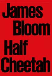 James Bloom: Half Cheetah