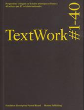 TextWork #1–40. Ediz. francese