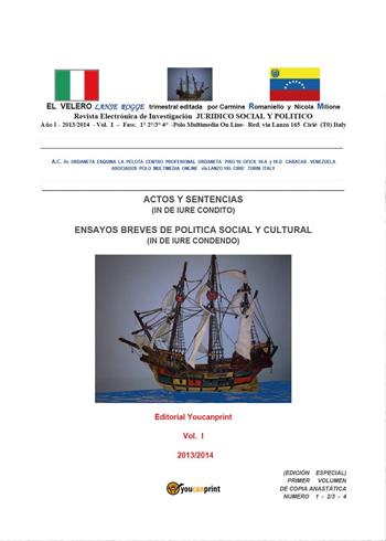 El Velero lanse rogge. Vol. 1 - Carmine Augusto Romaniello, Nicola Milione - Libro Youcanprint 2015, Saggistica | Libraccio.it