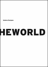 Aroundtheworld - Andrea Gargano - Libro Youcanprint 2012, Narrativa | Libraccio.it
