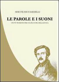 Le parole e i suoni - Simone Ricciardelli - Libro Youcanprint 2012, Saggistica | Libraccio.it