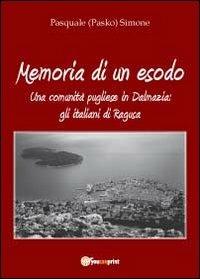 Memoria di un esodo - Pasquale Simone - Libro Youcanprint 2012, Narrativa | Libraccio.it