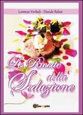 Le ricette della seduzione