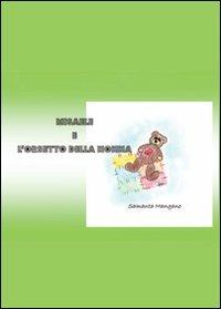 Misaele e l'orsetto della nonna - Samanta Mangano - Libro Youcanprint 2012, Miscellanea | Libraccio.it
