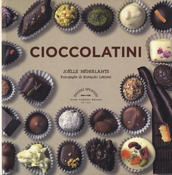 Cioccolatini. Ediz. a colori - Joëlle Néderlants - Libro Guido Tommasi Editore-Datanova 2024, Piccoli spuntini | Libraccio.it