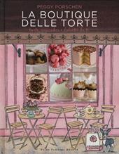 La boutique delle torte. Torte, cupcakes e dolcetti da tè