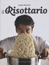 Il risottario. Ediz. illustrata